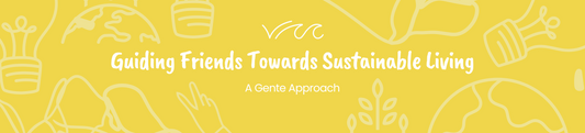Guiding Friends Towards Sustainable Living: A Gentle Approach